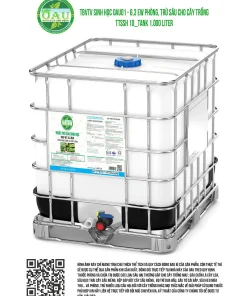 TBVTV SINH HỌC OAUO1 - 6,3 EW PHÒNG, TRỪ SÂU CHO CÂY TRỒNG TTSSH 10_TANK 1.000 LITER